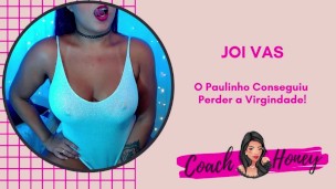 Paulinho Conseguiu Perder a Virgindade| JOIVAS | Punheta Guiada | CV # 42