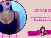 Realizando o Sonho de Pegar Uma Trans Bem Gata!  JOIVAS CEI I  Punheta Guiada  CV # 43 16/16