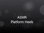 ASMR Squeaky Platform Heels - Screenshot 1 of 16 - HD