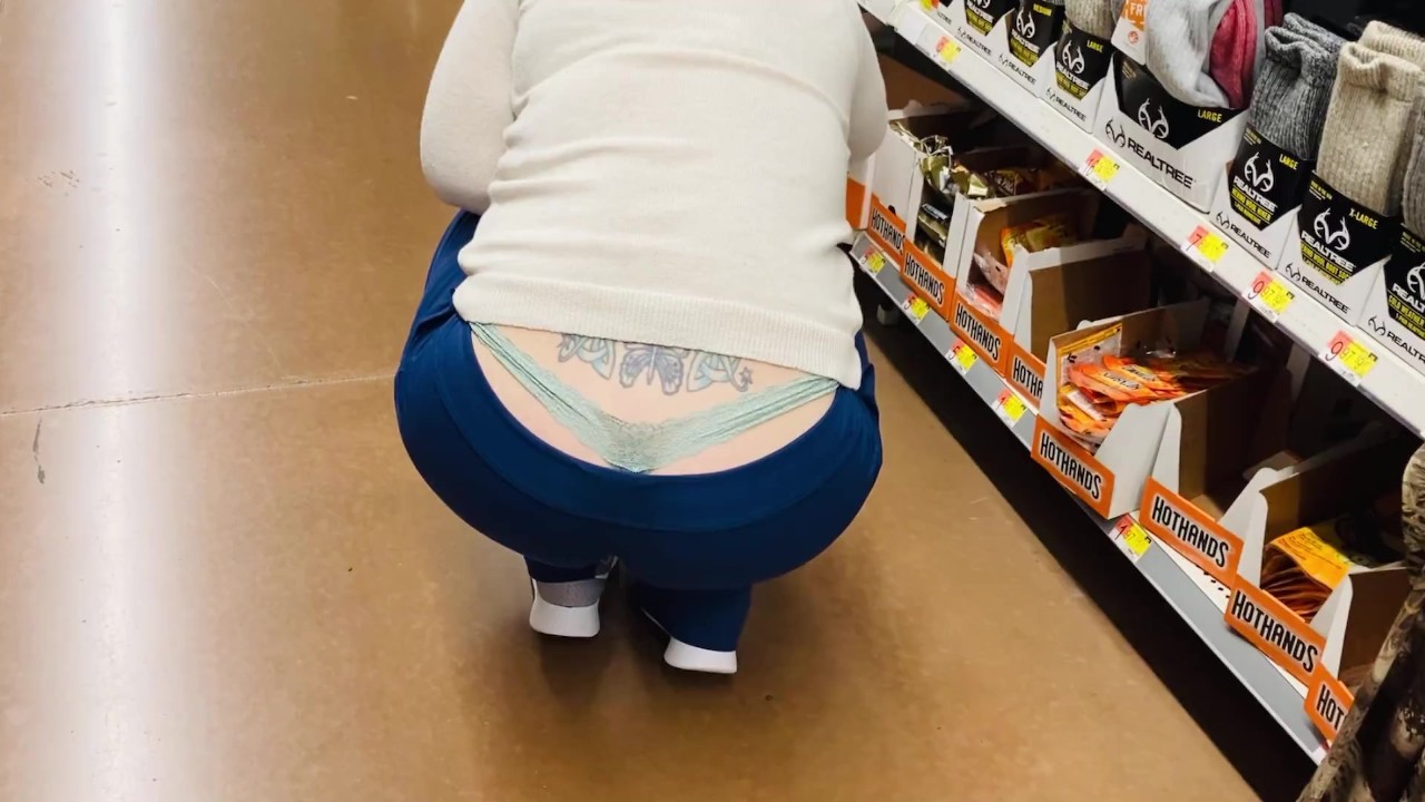 Teen Sluts At Walmart - Whale Tail Huge Booty Milf at Walmart - RedTube