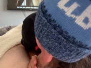 CUTE GIRL IN BEANIE AND ANKLE SOCKS GAGS ON COCK AND GETS DEEPSTROKED 4/16