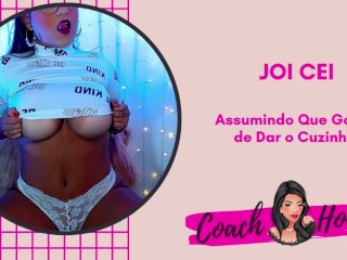 Assumindo Oficialmente Que Gosta de Dar o Cuzinho! | JOI CEI | Punheta Guiada | #19