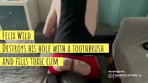 Felix Wild destroys his hole with the toothbrush and fills it with toxic cum.