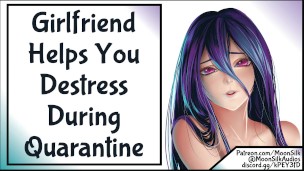 Girlfriend Helps You Destress During Quarantine Wholesome