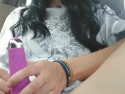 Watch my pussy pulsate in the car  8/16