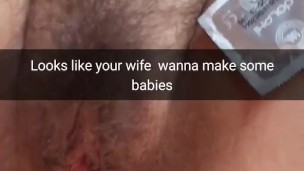 Make a baby with your cheating wife! She let me cum inside! - Cuckold Snapchat Captions