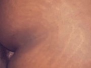 He loves back shots and I do too. Sometimes I Run From The Dick 14/16