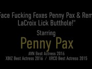 Mouth Fucking Females Remy LaCroix N' Penny PaxEat Their Juicy Assholes! 1/16