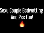 ⭐ Kinky Boy And Girl Golden Shower And Bedwetting Fun!  Hot Pissing Fun! 1/16
