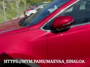 Maevaa Sinaloa - SODOMISÉE dans un parking extérieur en public il me remplit le cul de SPERME 6/16