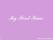 My First Time