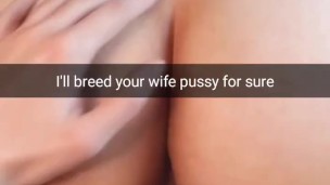 I will breed you wife fertile pussy for sure! - Cuckold Snapchat Captions
