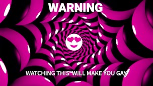 Mesmerizing you to go Gay by Letting Cocks go in your holes ITS SISSY TIME