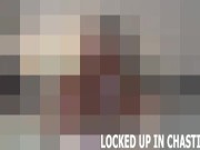 Chastity Femdom Fetish ANd POV Fetish Videos 6/16