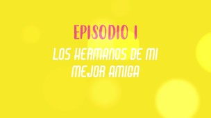 Hermanos de mi mejor amiga 