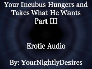 Used By Your Starved Incubus