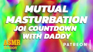 Mutual Masturbation Audio Countdown Instructions from Daddy (ASMR Daddy)