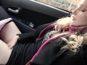 Horny Girl Masturbates Pussy And Moans Loudly In Public In Car.