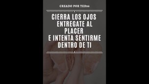 Te hablo sucio al oído mientras cogemos (audio erótico, en español, para mujeres) -ted96