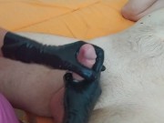 Cock massage in black latex gloves makes him cum 4 times 6/16