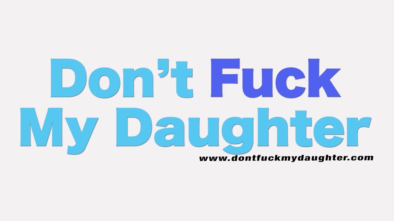 DONT FUCK MY DAUGHTER - Jeune salope cochonne séduit l’ami de son père - RedTube