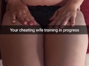 Slut wife libido training in progress - Snapchat Cuckold Captions