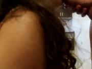 My BIG ASS HOUSEEKEPER JUST MADE ME A BLOWJOB AND SWALLOW MY CUM 15/16