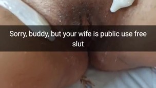 Your wife is just a slut for public use gangbangs! - Cuckold Snapchat Captions
