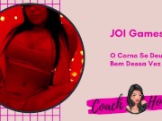 Dessa Vez o Corninho Se Deu Bem! | JOI Games | Punheta Guiada | # 33 15/16