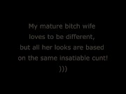My mature bitch loves to be different, but all her looks are based on the same insatiable cunt! )) 1/16