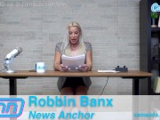 SNN Anchor Robbin Banx Masturbates while giving the news 3/16