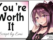 You're Worth It