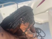 Fuckin little booty ebony on a boat  3/16