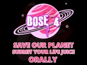 Save our planet submit your lifejuice dose 4