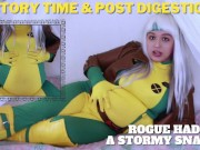Story Time and Post Digestion: Rogue Had A Stormy Snack!! 1/16