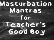 JOI Masturbation Mantras for Teacher’s Good Boy || XXX Erotic Audio with Aurality