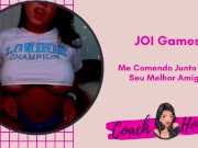 Me Comendo Gostoso Junto Com Seu Melhor Amigo! | JOI Games | Punheta Guiada | # 36