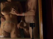 SEX IN FRONT OF THE MIRROR WITH A BEAUTIFUL GIRL WITH PERFECT TITS 12/16