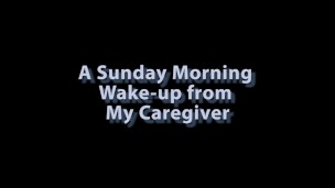 wheelchaircutie A Sweet Sunday Morning  by REAL Caregiver