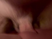 UP CLOSE PUSSYFUCKING, SHES SUCH A GOOD GIRL 10/16