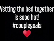 ⭐ Super Hot Bedwetting! Naughty Girlfriend and Boyfriend Hot Bedwetting Fun!! 1/16
