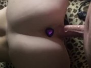 Riding on his dick with my perfect round ass and my butt plug in 8/16