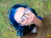 cutie in glasses with blue hair fucks and gives a good blowjob in the woods 6/16
