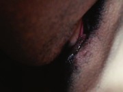 Amateur i licked her pussy until she orgasm- Pussy Close Up 6/16