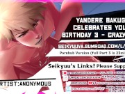 Part 3 (My Hero Academia) Daddy Bakugou's HOT BIRTHDAY FUCK - CRAZY WET