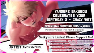 Part 3 (My Hero Academia) Daddy Bakugou's HOT BIRTHDAY FUCK - CRAZY WET