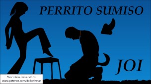 JOI - Transformate en perrito, mi mascota personal.