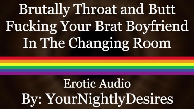 Destroying Your Bratty Twink's Ass In Public (Blowjob) (Rough Anal) (Erotic Audio For Men)