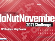 No Nut November With Alice Mayflower - Day 3 1/16