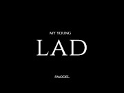 【MMUS】MMUS Works / LAA0019- MY YOUNG LAD / Wonderful Trailer 3/16